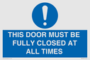 this-door-must-be-fully-closed-at-all-times~
